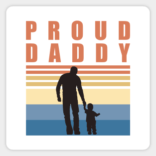 Proud Daddy - Fathers Day Sticker